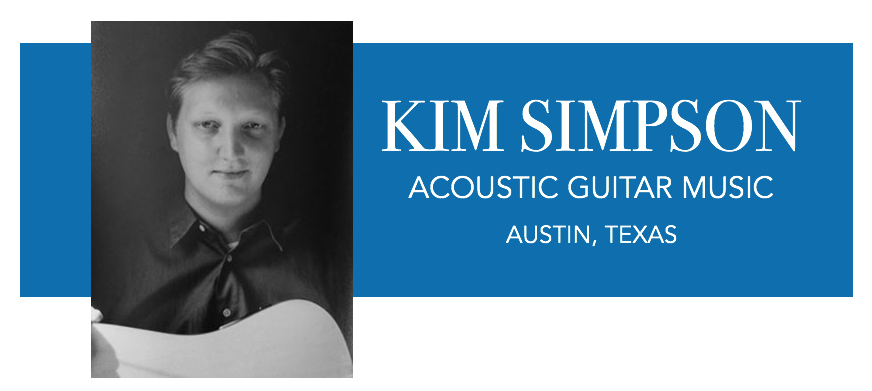 Kim Simpson - Acoustic Guitar Music - Austin, Texas